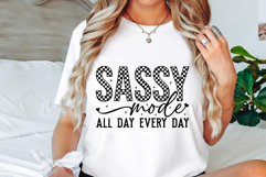 Sassy Mode All Day Every Day Product Image 2