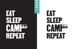Eat Sleep Camp Repeat Svg, Camping Svg Designs Product Image 1