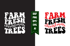 Farm Fresh Christmas Trees Svg, Christmas Svg, Xmas Svg Product Image 1