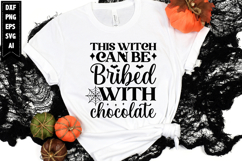 This Witch Can Be Bribed with Chocolate Svg, Halloween Svg Product Image 1