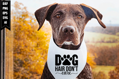 Dog Hair Don&#039;t Care Svg Product Image 1