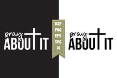 Pray about it Svg, Christian Svg Designs Product Image 1