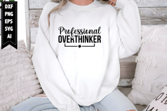 Professional Overthinker Svg, Sarcastic Svg Designs Product Image 1