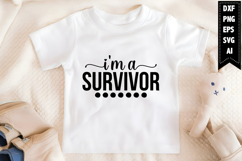 I&#039;m a Survivor Svg Designs Product Image 1