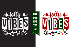 jolly vibes Svg, Christmas Svg, Xmas Svg Product Image 1