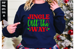Jingle All the Way Svg, Christmas Svg, Winter Svg Product Image 1