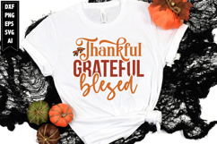 thankful grateful blessed Svg, Autumn Svg, Fall Svg Designs Product Image 1