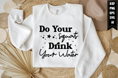 Do Your Squats Drink Your Water Svg, Motivation Svg Product Image 2