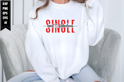 Single &amp; Fabulous Svg, Funny Valentine's Day Svg Designs Product Image 1