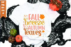 Fall breeze and autumn leaves Svg, Fall Svg, Pumpkin Svg Product Image 1