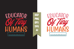 Educator of tiny humans Svg, Teacher Svg Designs Product Image 1