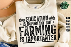 Education Is Important But Farming Svg Design Product Image 1