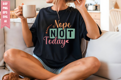Nope Not Today Svg, Sarcastic Svg Designs Product Image 1