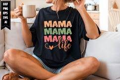 Mama Life Svg, Mom Shirt Designs Product Image 1
