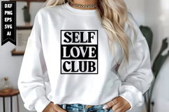 Self Love Club-01 Svg, Motivation Svg Designs Product Image 1