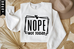 Nope Not Today Svg, Motivation Svg Product Image 1