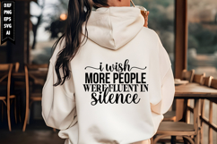 I Wish More People Were Fluent in Silence Svg, Sarcastic Svg Product Image 1