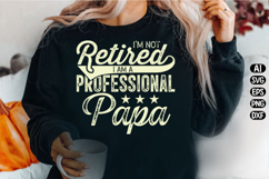 I'm Not Retired Retirement Gift Svg Design Product Image 2