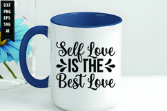 Self Love Is The Best Love Svg, Motivation Svg Design Product Image 1