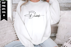 A Little Bit Dramatic Motivation Svg, Self Love Motivation Product Image 1