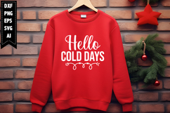 Hello Cold Days Svg, Christmas Svg, Xmas Svg Product Image 1