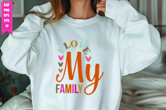 I Love My Family Svg, Motivation Svg Designs Product Image 1