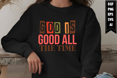 God is Good All the Time Svg, Motivation Svg Designs Product Image 1
