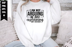 I am not arguing I'm just explaining why I am right Svg Product Image 1