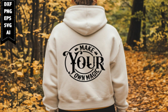 Make Your Own Magic Svg, Motivation Svg Designs Product Image 1