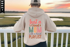 Just a Good Mom with a Hood Playlist Svg, Mom Life Svg Product Image 1