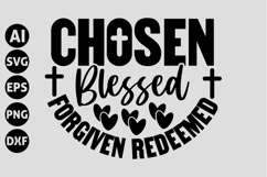 chosen blessed forgiven redeemed Svg, God Svg, Bible Svg Product Image 1