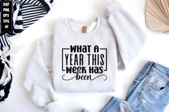 What A Year This Week Has Been Svg, Motivation Svg Product Image 1
