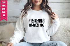 Remember That You Are Amazing Svg, Motivation Svg Designs Product Image 1