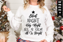silent night holy night all is calm all is bright Svg Product Image 1