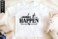 Make It Happen Svg, Motivation Svg Designs Product Image 1