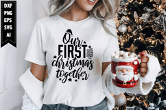 Our First Christmas Together Svg, Christmas Svg, Xmas Svg Product Image 1