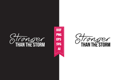 Stronger Than the Storm Svg, Motivation Svg Designs Product Image 1