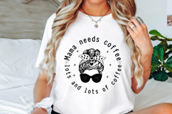 Mama needs coffee lots and lots of coffee Svg Cut Files Product Image 2