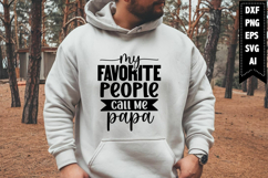My Favorite People Call Me Papa Svg, Father&#039;s Day Svg Design Product Image 1