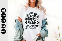 I&#039;m Silently Correcting Your Grammar Svg, Funny Sarcastic Product Image 1