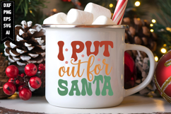 I put out for Santa Svg, Christmas Svg, Xmas Svg Product Image 1