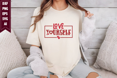 Love Yourself Svg, Valentine's Day Svg Designs Product Image 1