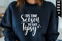 Tis the Season to Get Tipsy Svg, Wine Svg Designs Product Image 1