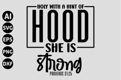 holy with a hint of hood she is strong Svg, God Svg Product Image 1