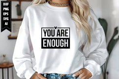 You Are Enough Svg, Motivation Svg Designs Product Image 1