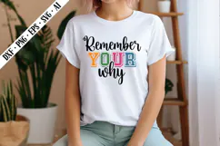 Remember Your Why Svg, Motivation Svg Designs Product Image 1