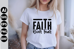 Faith Over Fear Svg, God Svg, Bible Svg Product Image 1