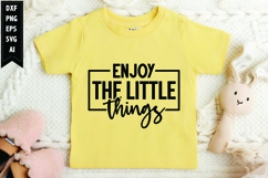 Enjoy the Little Things Svg, Motivation Svg Design Product Image 1