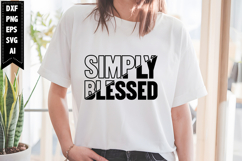 Simply Blessed Svg, Christian Svg Designs Product Image 1