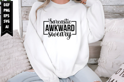 Sarcastic Awkward Sweary Svg, Sarcastic Svg Designs Product Image 1